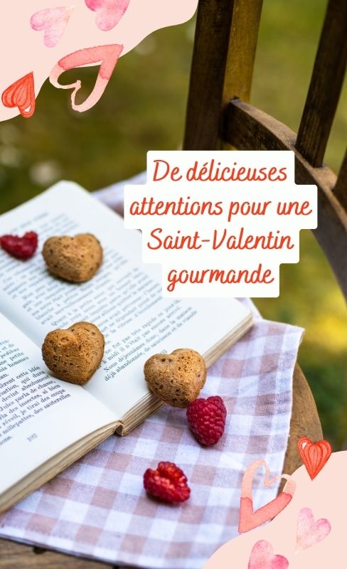 Cadeaux gourmands pour la Saint-Valentin